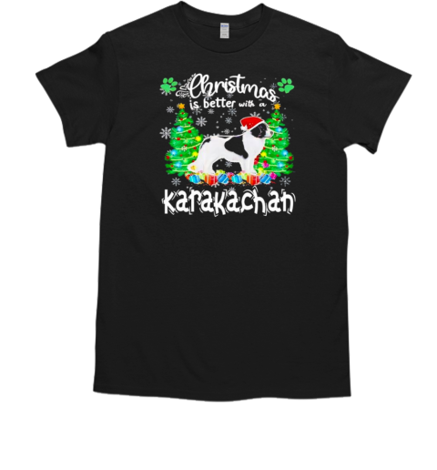 Christmas Is Better With A Karakachan Dog T-Shirt