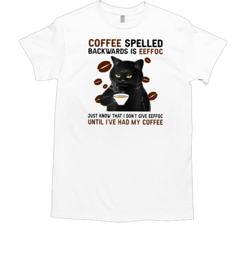 Coffee Spelled Backwards Is Eeffoc Cool Black Cat T-Shirt