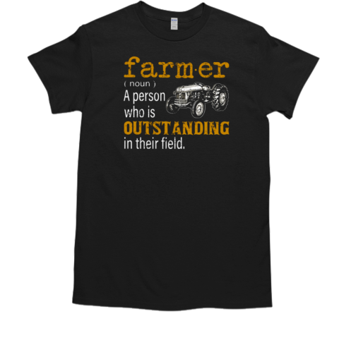 Definition Of Farmer Tractor T-Shirt