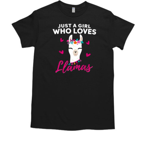 Just A Girl Who Loves Llamas Llama Alpaca T-Shirt