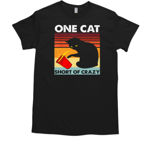 One Cat Short Of Crazy T-Shirt