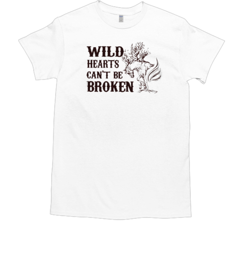 Wild Hearts Can't Be Broken T-Shirt