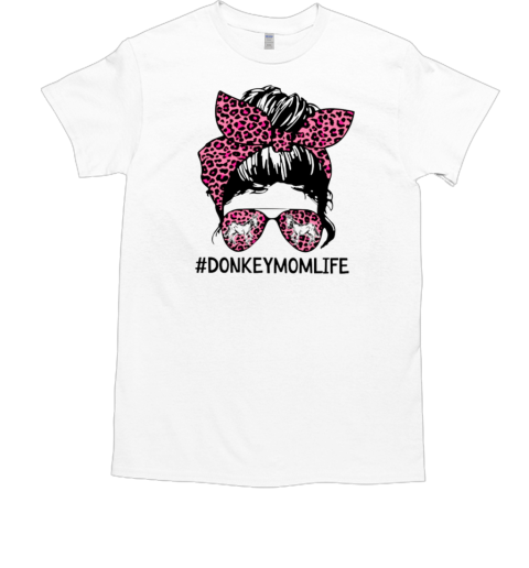 Donkey Mom Life T-Shirt