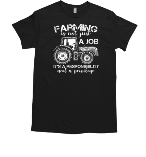 Farming Is Not Just A Job Motivation Farmer T-Shirt