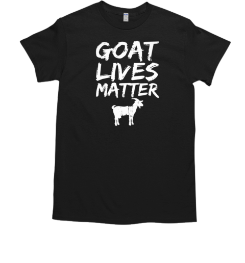 Goat Live Matter T-Shirt