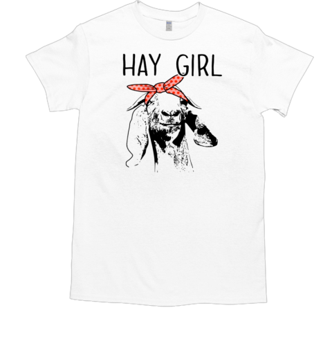 Goats Hay Girl T-Shirt