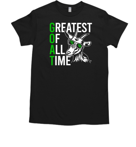 Greatest Of All Time Funny Goat T-Shirt