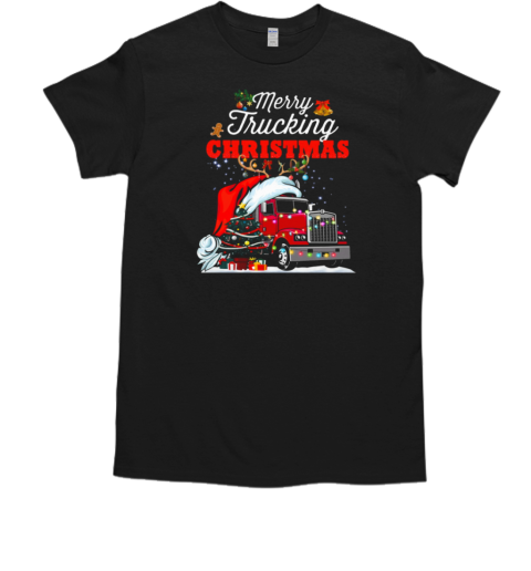 Merry Truckin Christmas Trucker T-Shirt