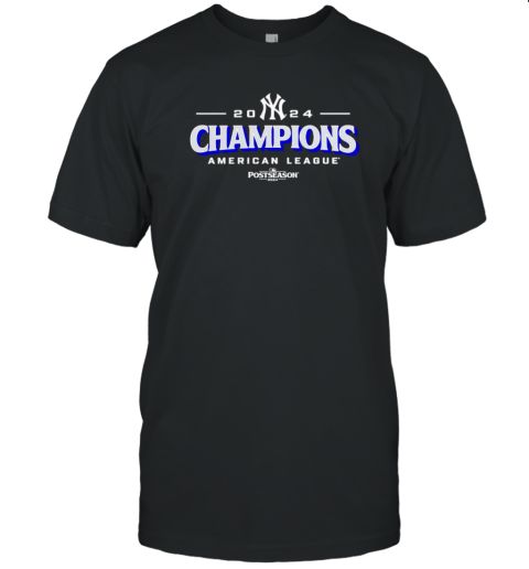 New York Yankees American League Champions Postseason 2024 T-Shirt