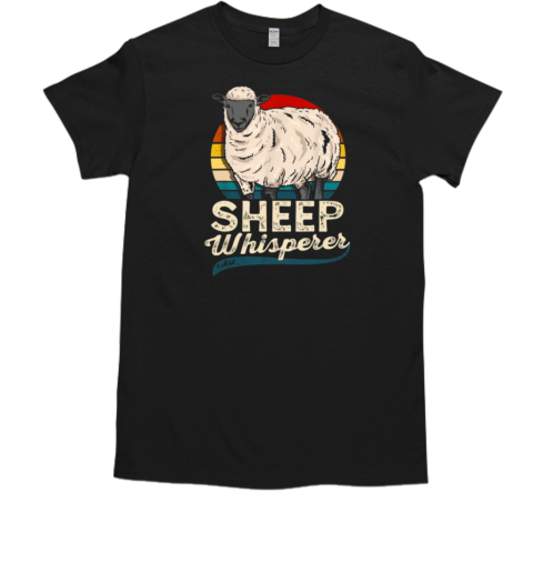 Sheep Whisperer Sheep Farmer Rancher Ranch T-Shirt