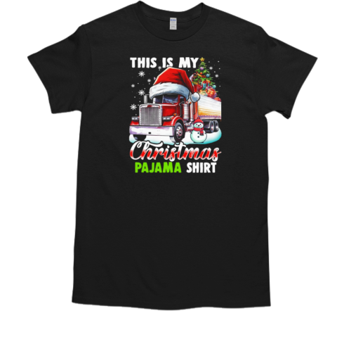 This Is My Christmas Pajama Funny Christmas Trucker T-Shirt