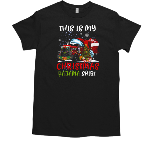 This Is My Christmas Pajama Trucker T-Shirt