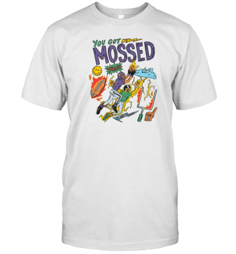 You Got Mossed Planet Euphoria T-Shirt