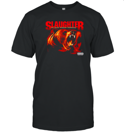 Bear tour slaughter to prevail T-Shirt