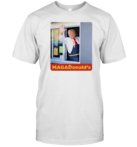 MAGA Donald's Trump Magadonald's T-Shirt