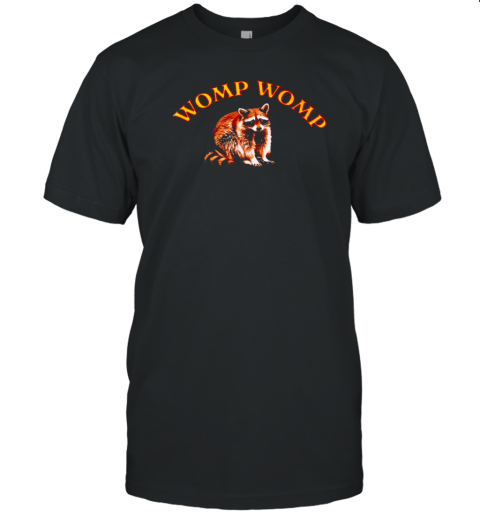 Raccoon womp womp T-Shirt