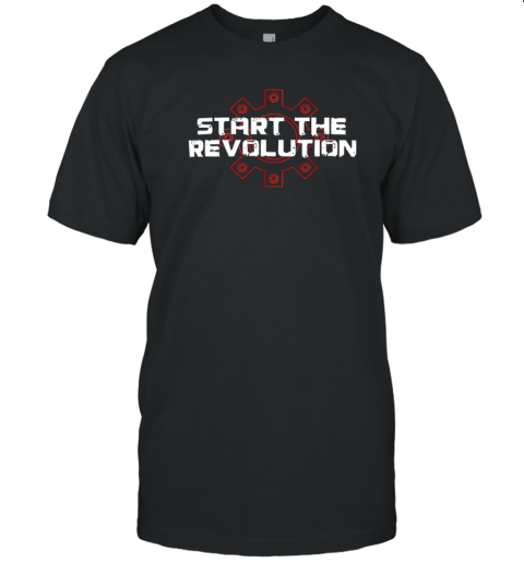 Start the revolution T-Shirt