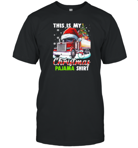 This Is My Christmas Pajama Funny Christmas Trucker T-Shirt