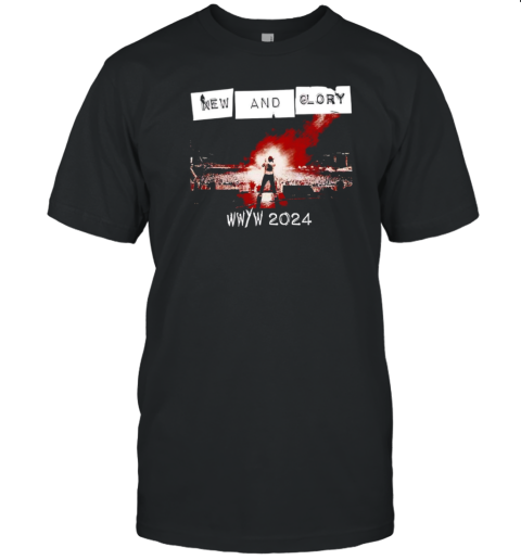 New and Glory Wwyw 2024 T-Shirt