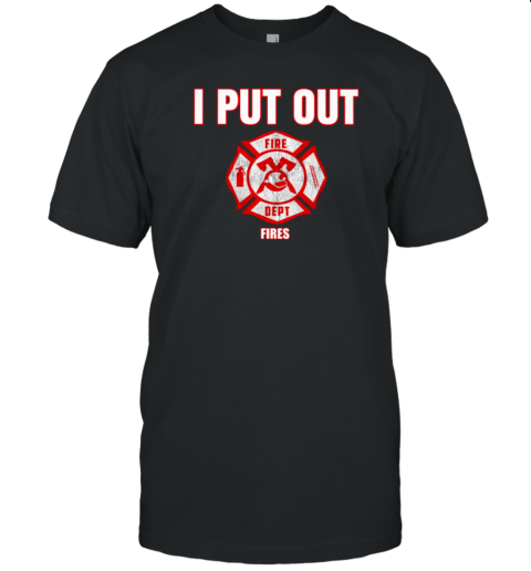 I Put Out Fires Halloween Firefighter T-Shirt