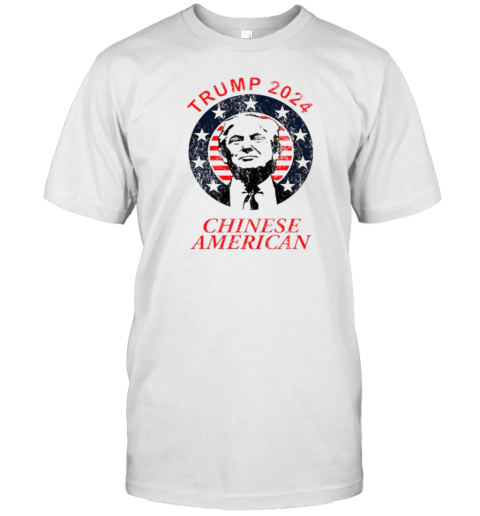 Trump 2024 Chinese American T-Shirt