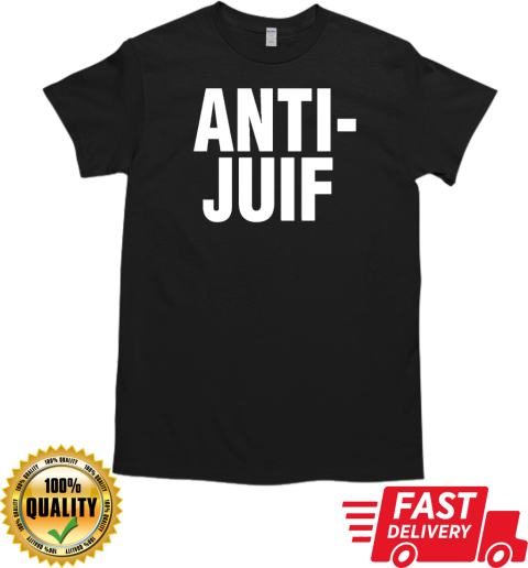 Anti Juif T-Shirt