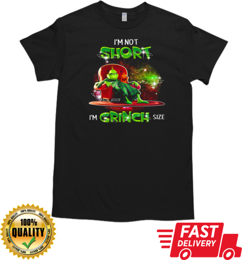 Grinch And Max I'm Short I'm Grinch Size T- Classic Men's T-shirt