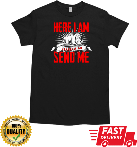 Here I Am Isasiah Firefighter T- Classic Men's T-shirt