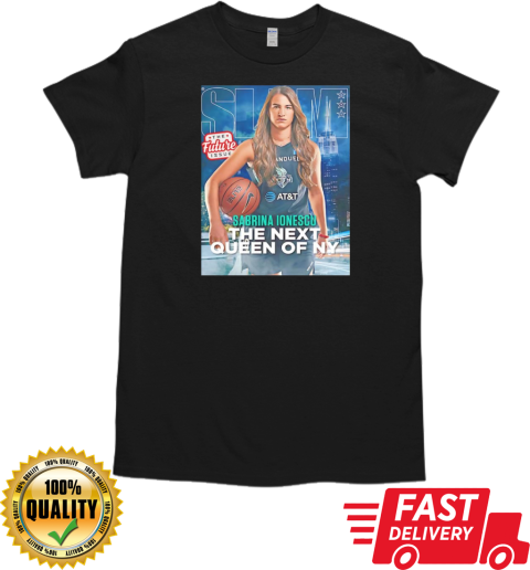 SLAM Sabrina Ionescu the next queen of NY T-Shirt