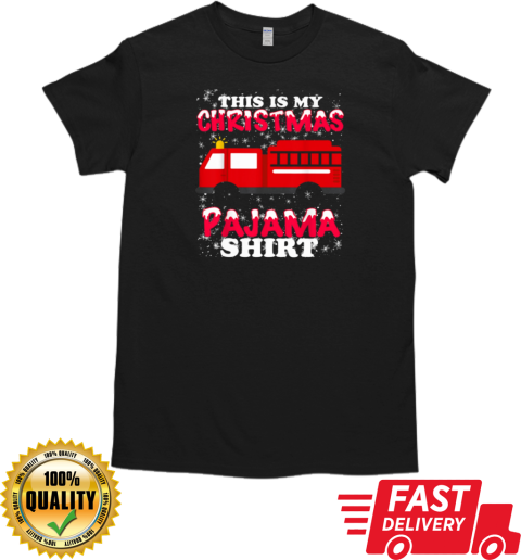 This Is Christmas Pajama Shirt Firefighter T-Shirt