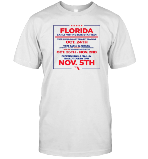 Florida early voting has started T-Shirt