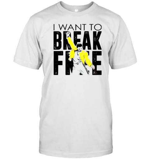 Freddie Mercury I Want To Break Free T-Shirt