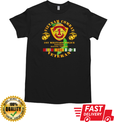 1st Military Police Combat Veteran Battalion Da Nang Viet Nam T- Classic Men's T-shirt