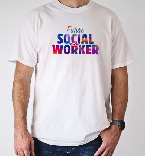 Future Social Worker T-Shirt