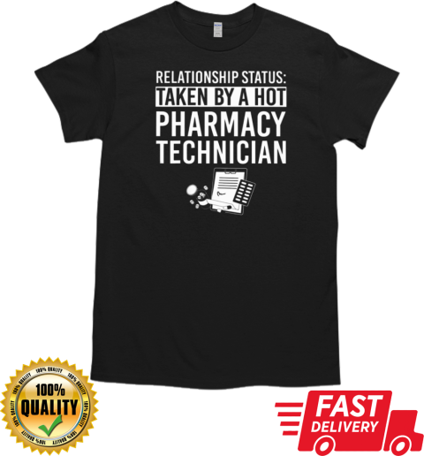 Relationship Status Pharmacy Technician T-Shirt