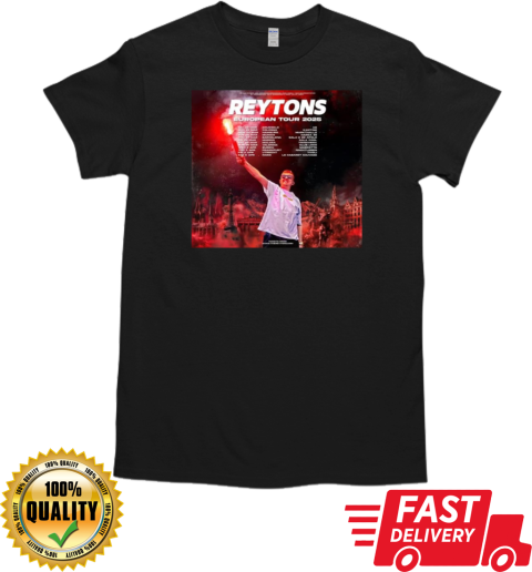 The Reytons EUROPEAN Tour Dates 2025 T- Classic Men's T-shirt