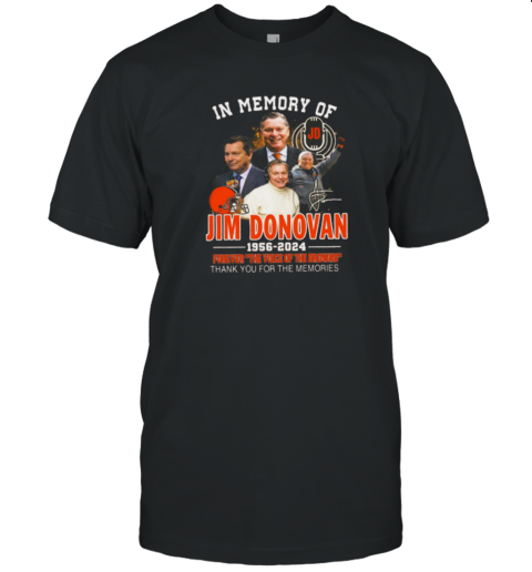 In Memory 2024 Jim Donovan Thank You For The Memories Signature T-Shirt