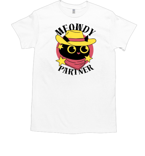 Meowdy Partner T-Shirt