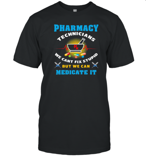 Pharmacy Technicians T-Shirt