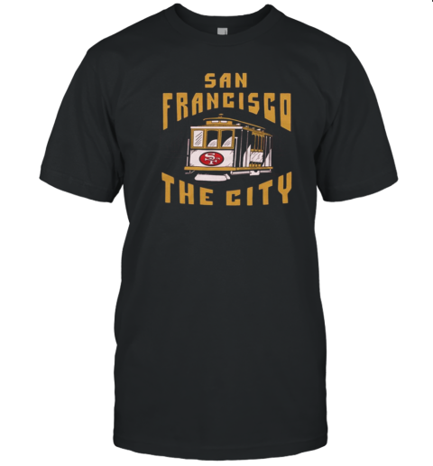 San Francisco 49ers The City NFL T-Shirt