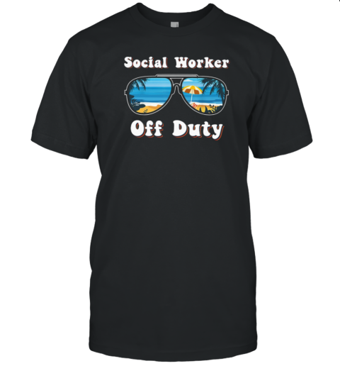 Social Worker Off Duty T-Shirt