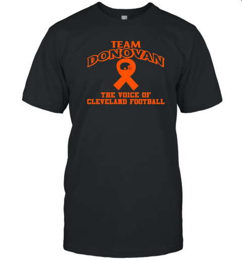 Team Donovan The Voice Of Cleveland Football T-Shirt