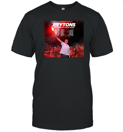 The Reytons EUROPEAN Tour Dates 2025 T-Shirt