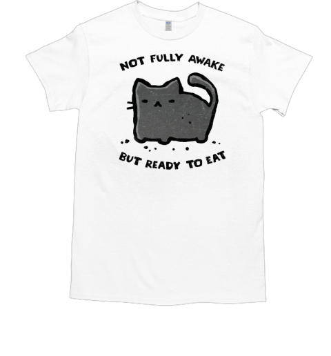 Ready to Eat T-Shirt