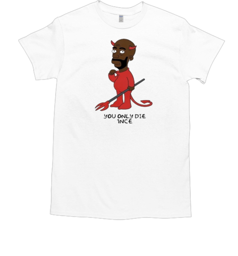 Freddie Gibbs Gibbsons You Only Die 1Nce T-Shirt