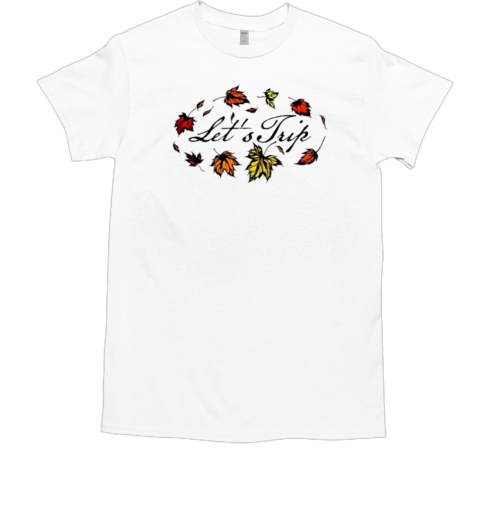 Sturniolo Let's Trip Autumn Leaf Halloween T-Shirt