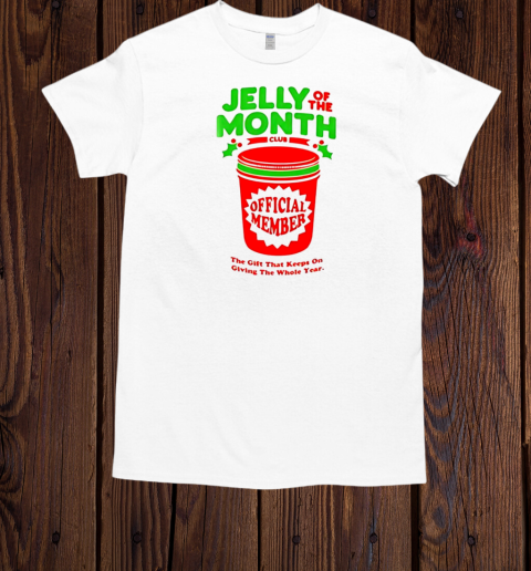 Christmas vacation jelly of the month T-Shirt