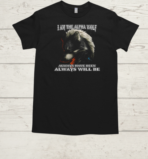 I Am The Alpha Wolf  Classic Men's T-shirt