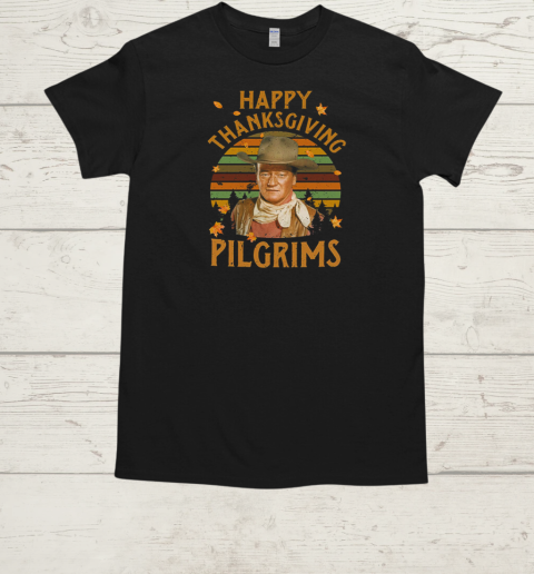 John Wayne Happy Thanksgiving Pilgrims Vintage  Classic Men's T-shirt