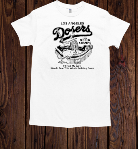 Los Angeles Dosers 2024 World Champs  Classic Men's T-shirt